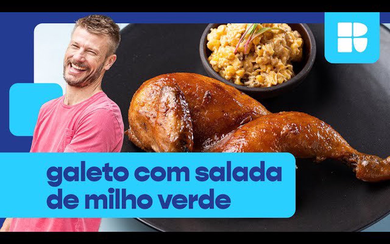 Galeto assado ao molho de maracujá com salada de milho tostado