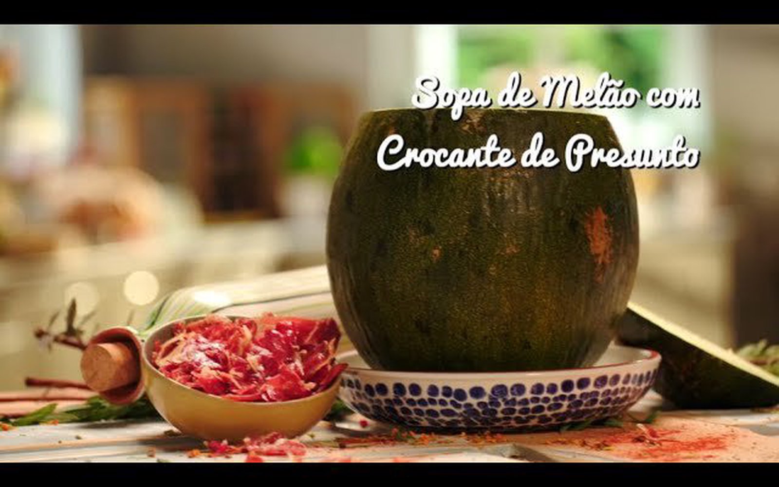 Sopa de Melão com Crocante de Presunto