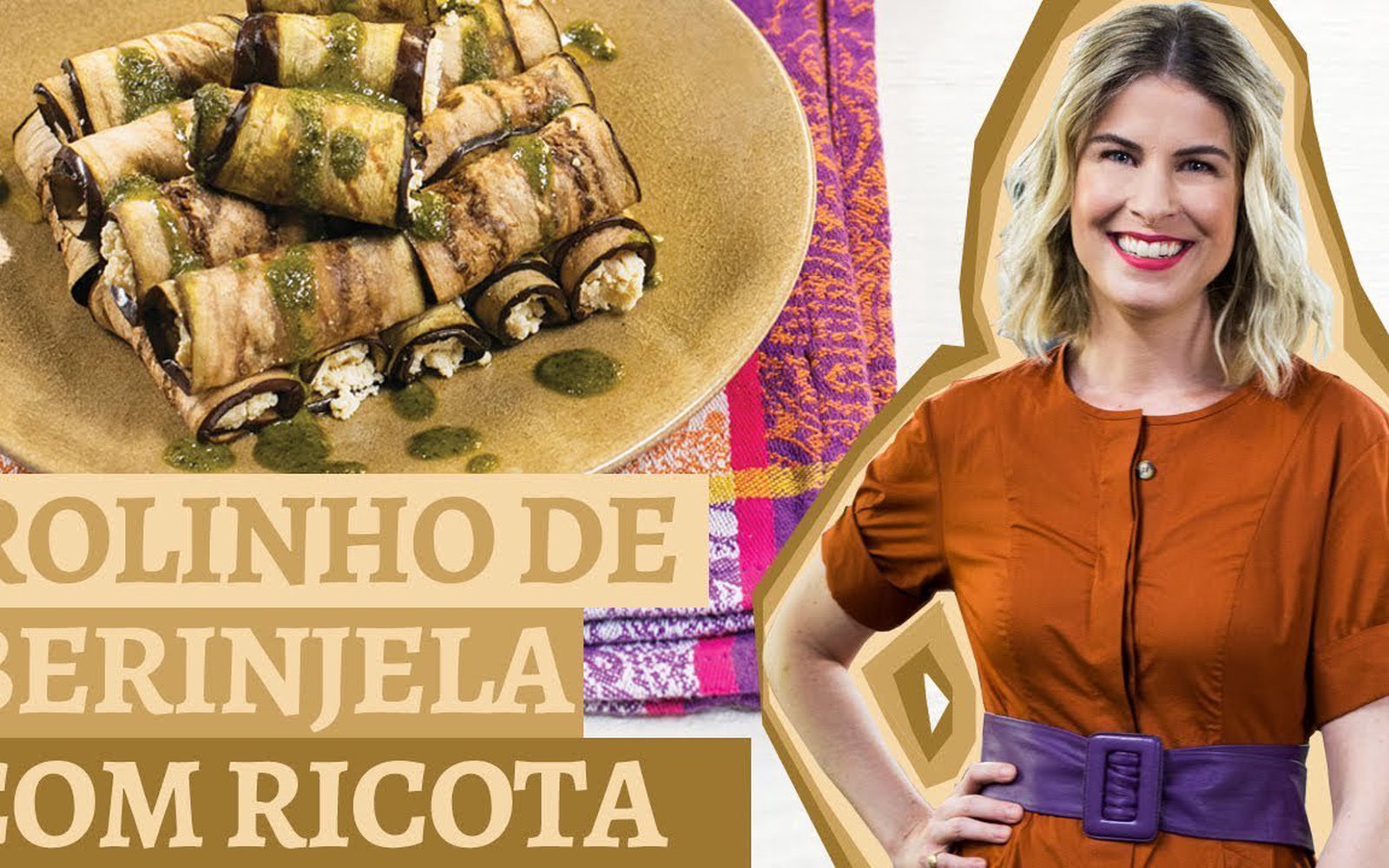 Rolinho de berinjela com ricota