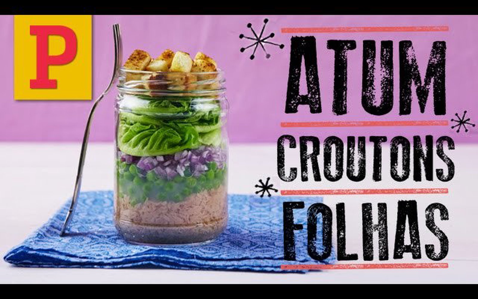 Salada de Atum, Ervilha e Croûton no Pote