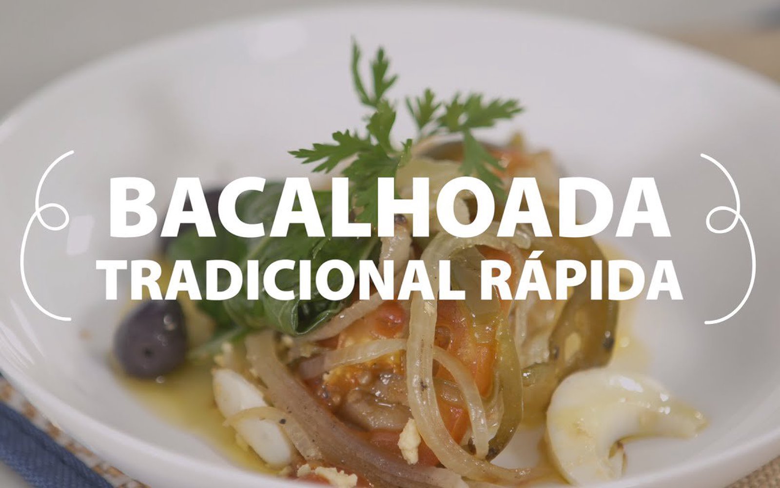 Bacalhoada Tradicional Rápida