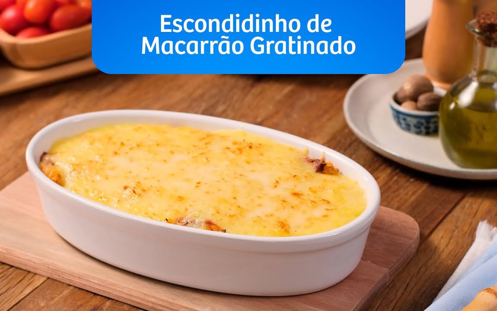 Escondidinho de Macarrão Gratinado