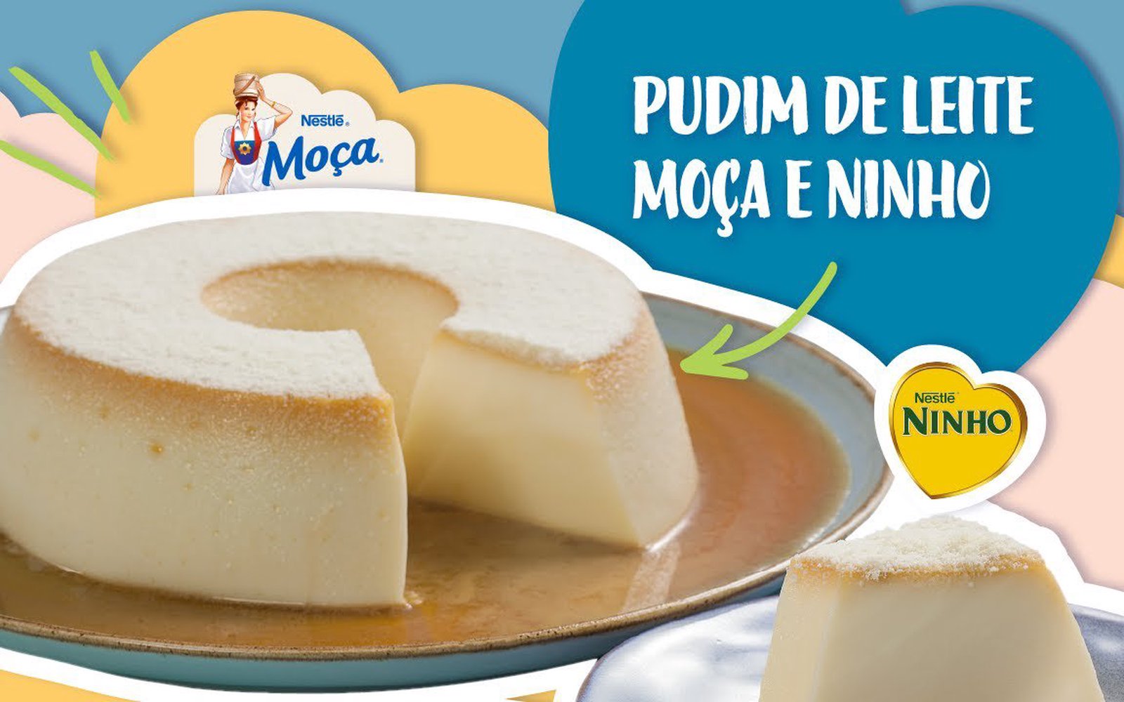 Pudim de Leite MOÇA e NINHO