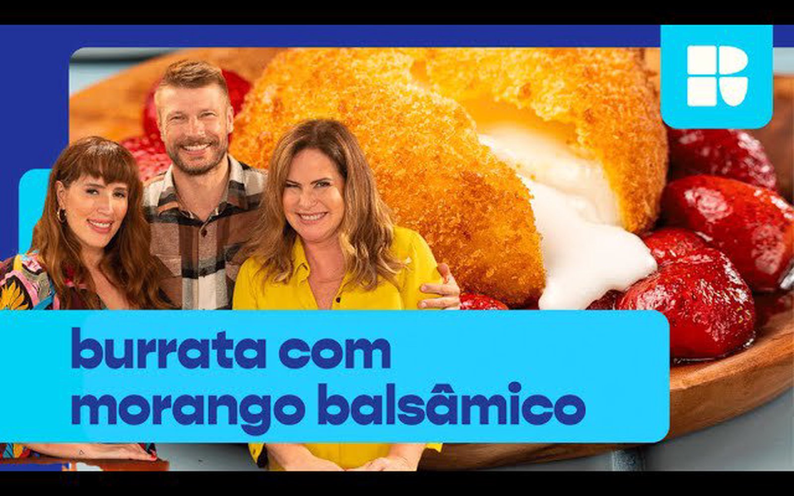 Burrata frita com morango balsâmico