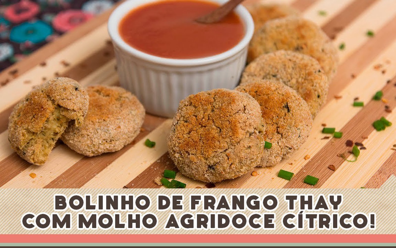 Bolinho de Frango Thay