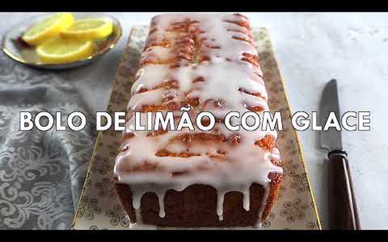 Bolo de Limão com Glace