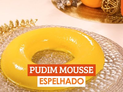 Pudim Mousse Espelhado