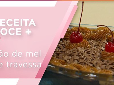 Pão de Mel de Travessa