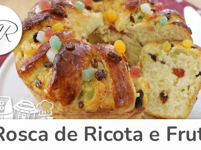 Rosca de Ricota e Frutas